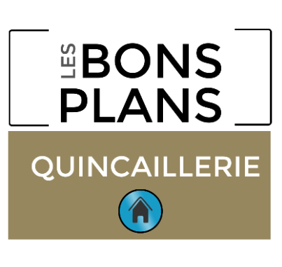 Bon plan Quincaillerie