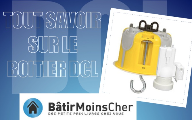 Boîtier DCL pour luminaire, que dit la norme ?